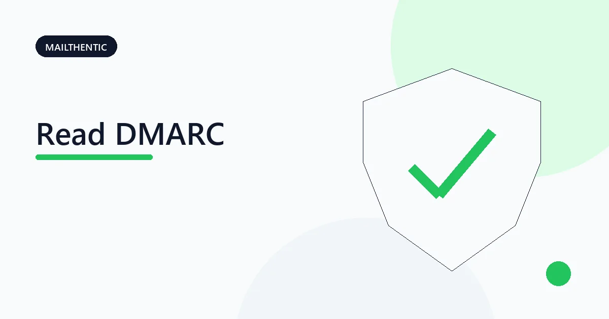 DMARC DNS record passing through an authentication shield